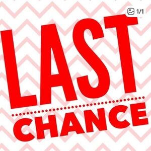 LAST CHANCE BEFORE DONATION